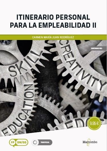 ITINERARIO PERSONAL PARA LA EMPLEABILIDAD II | CARMEN MARIA JUAN RODRIGUEZ | MARCOMBO EDICIONES TECNICAS | 9788426739759 Imagen principal del producto