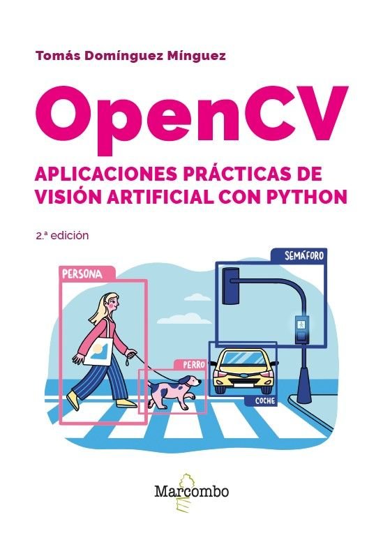 OPENCV APLICACIONES PRACTICAS VISION ARTIFICIAL CON PYTHON - 9788426740168 Imagen principal del producto