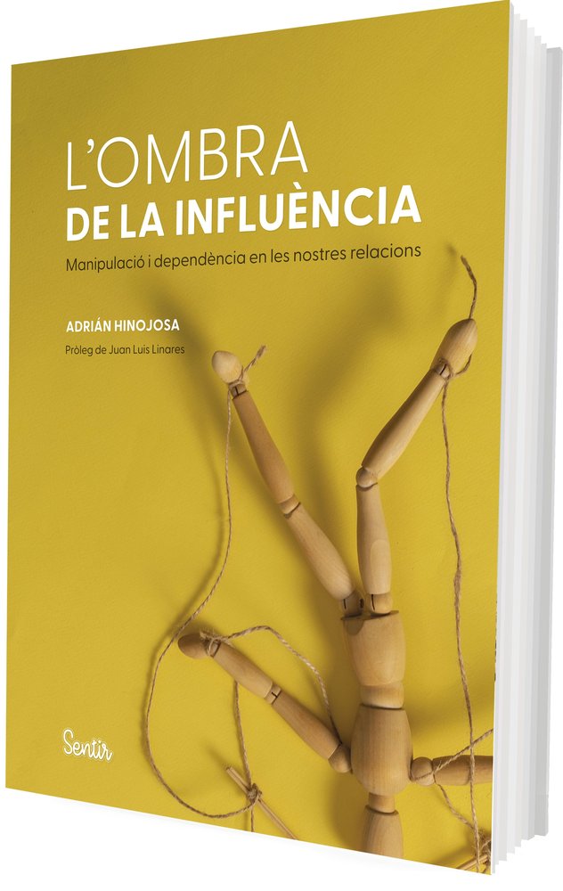 L'OMBRA DE LA INFLUENCIA | ADRIAN HINOJOSA | SENTIR | 9788426740342