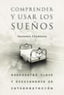 COMPRENDER Y USAR LOS SUEÑOS - 9788427027770
