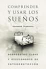 COMPRENDER Y USAR LOS SUEÑOS I Carranza,Armando I Martinez Roca I 9788427027770