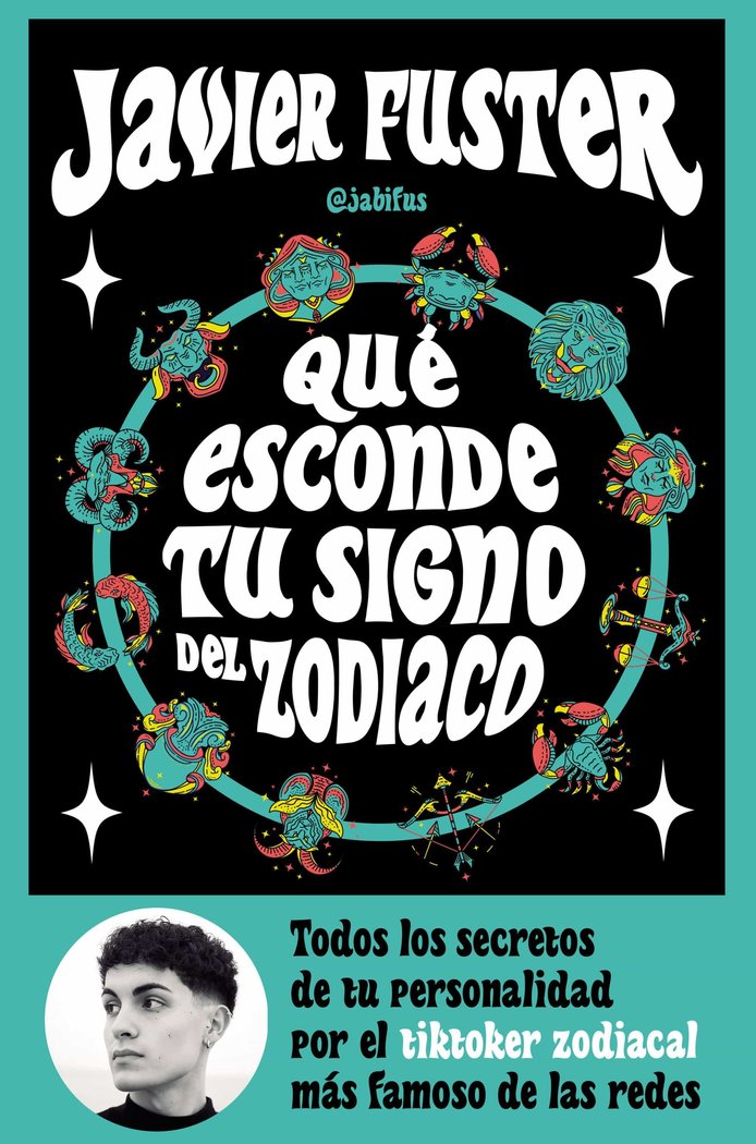 QUE ESCONDE TU SIGNO DEL ZODIACO I Javier Fuster I Martinez Roca I 9788427049499 Imagen principal del producto