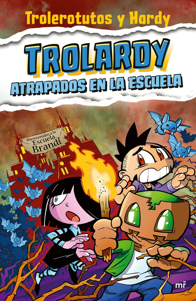 TROLARDY 4 ATRAPADOS EN LA ESCUELA | Trolerotutos Y Hardy | 9788427050587 (Martinez roca)