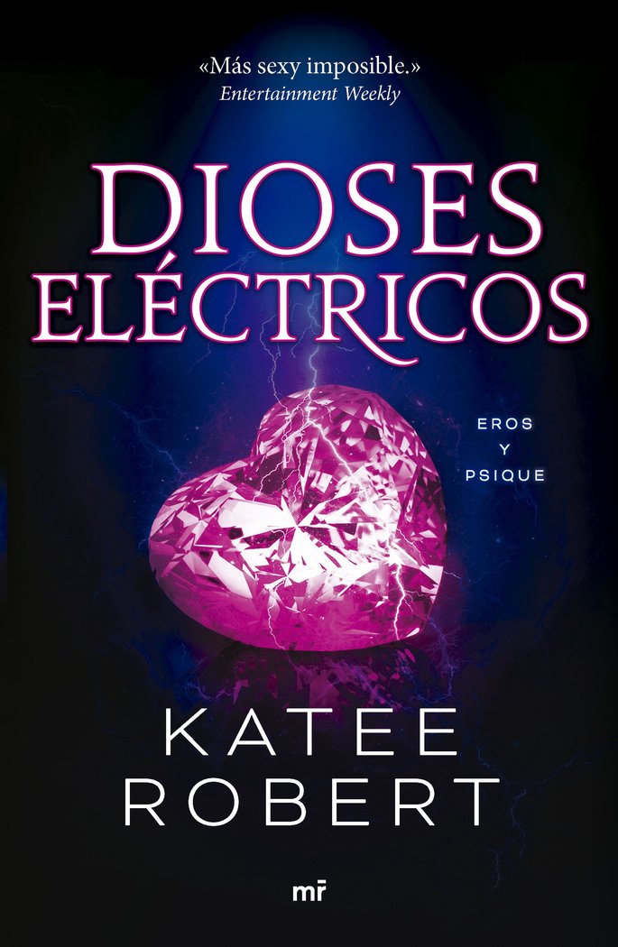 DIOSES ELECTRICOS ELECTRIC IDOL | Katee Robert | 9788427051669 (Martinez roca)