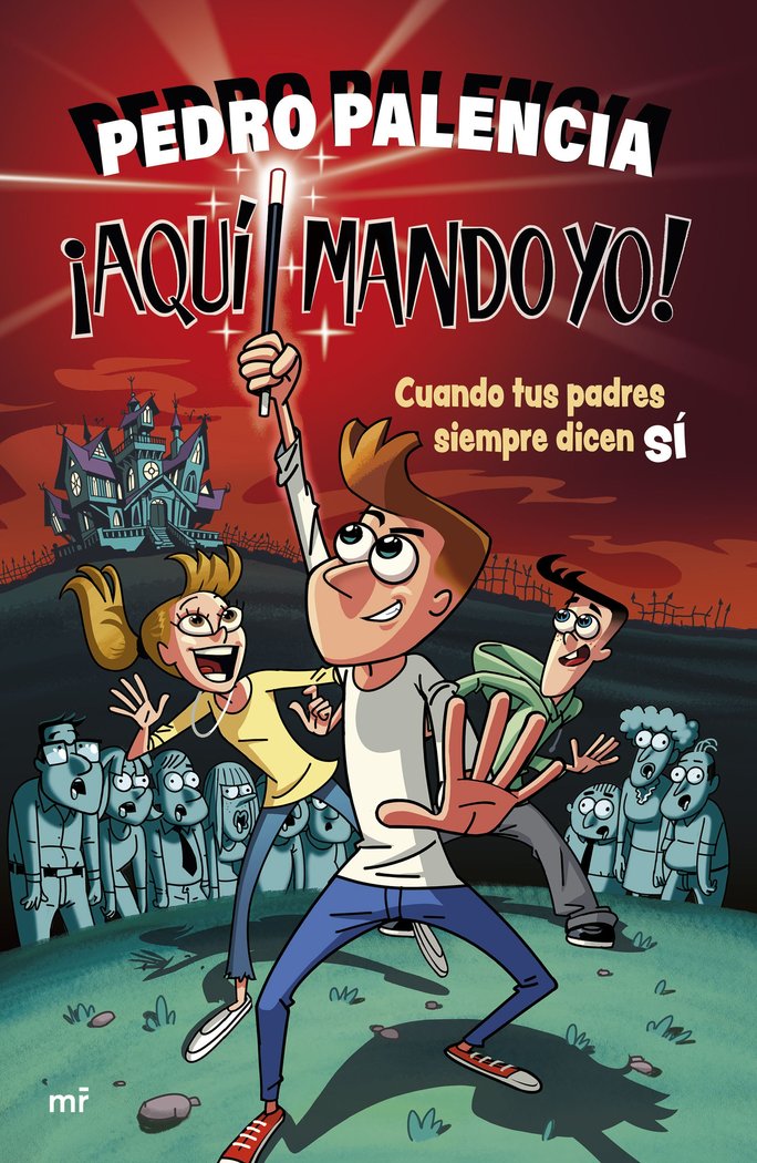 AQUI MANDO YO | Pedro Palencia | 9788427052109 (Martinez roca)