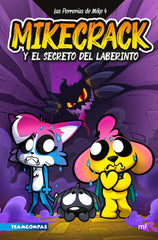LAS PERRERIAS DE MIKE 4 MIKECRACK Y EL SECRETO DEL LABERINT | Mikecrack | 9788427053519 (Martinez roca)