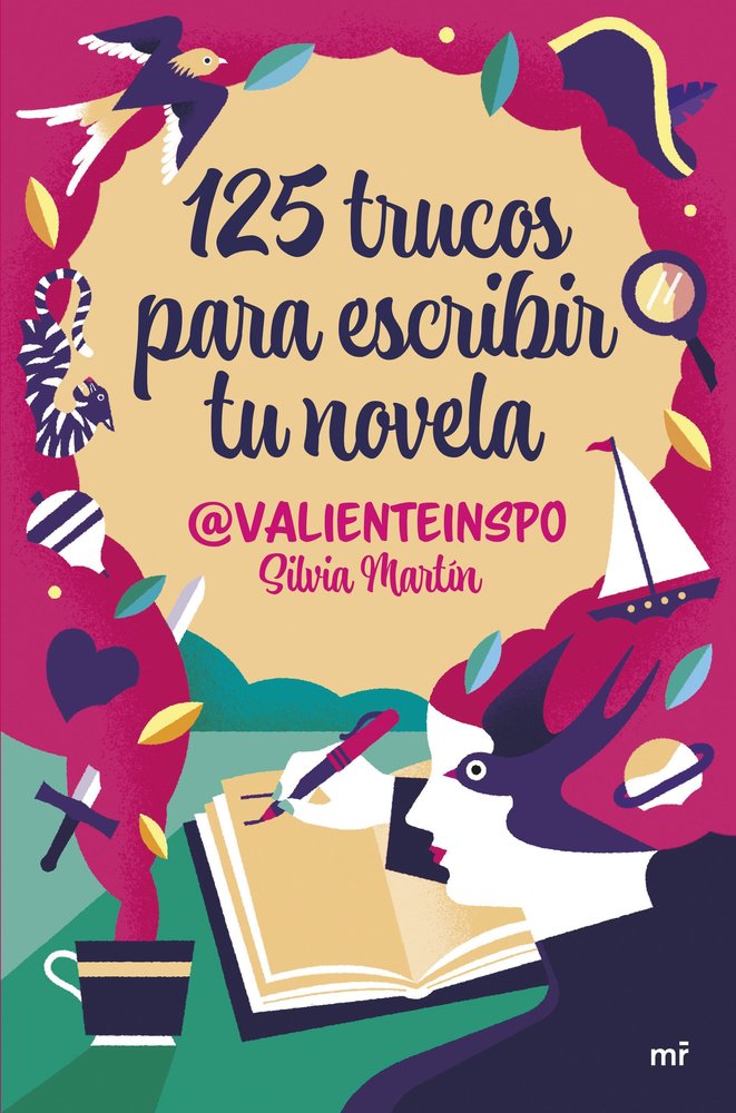 125 TRUCOS PARA ESCRIBIR TU NOVELA | SILVIA MARTIN (@VALIENTEINSPO) | MARTINEZ ROCA | 9788427053755 Imagen principal del producto