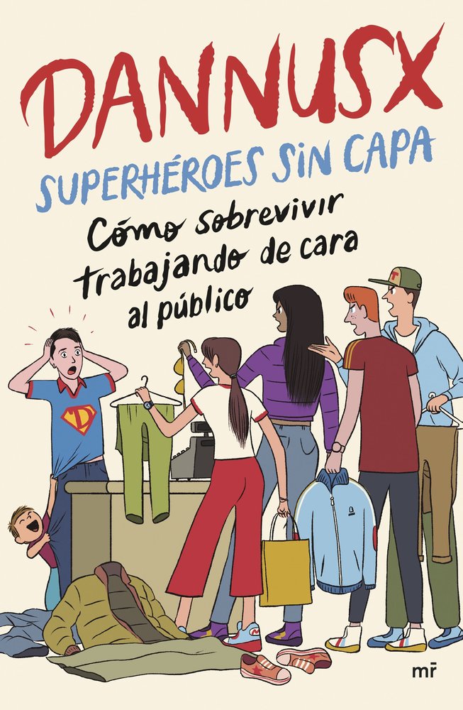 SUPERHEROES SIN CAPA | DANNUSX | MARTINEZ ROCA | 9788427053854 Imagen principal del producto