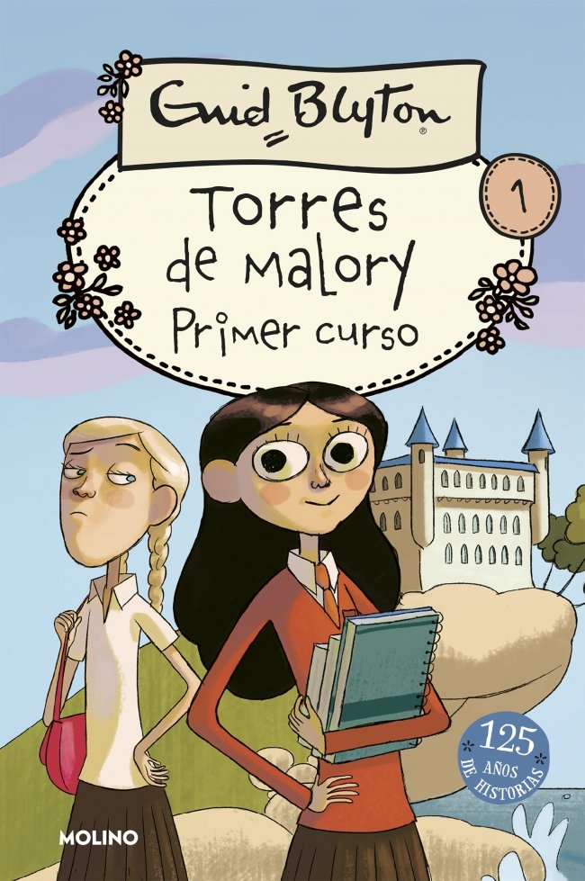 TORRES DE MALORY 1 - PRIMER CURSO I Blyton, Enid I Molino I 9788427201880 Imagen principal del producto