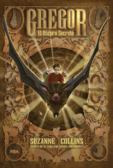 GREGOR 4 EL OSCURO SECRETO | Collins,suzanne | 9788427202290 (Molino)