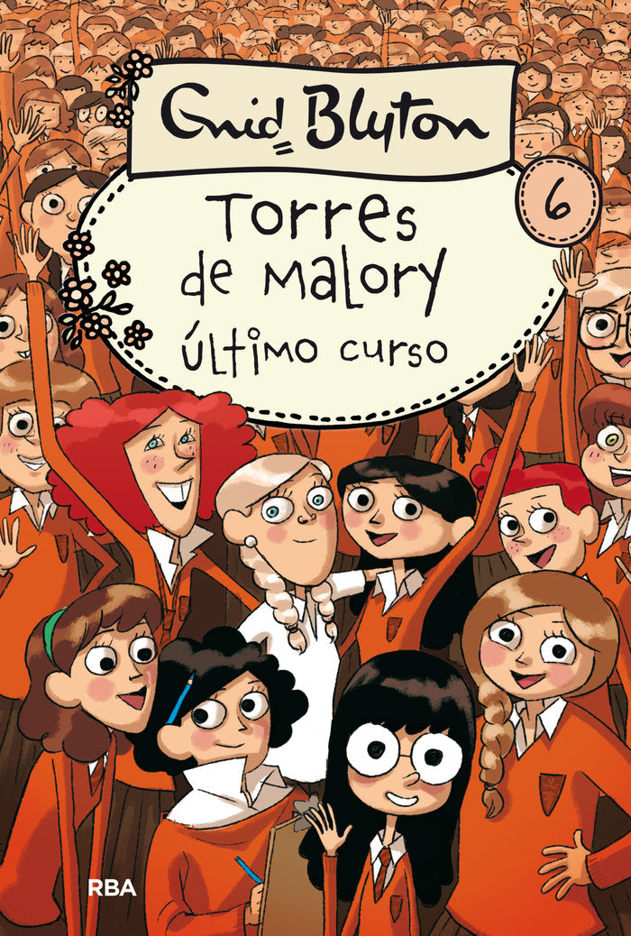 TORRES DE MALORY 6 - ÚLTIMO CURSO I Blyton, Enid I Molino I 9788427203105 Imagen principal del producto