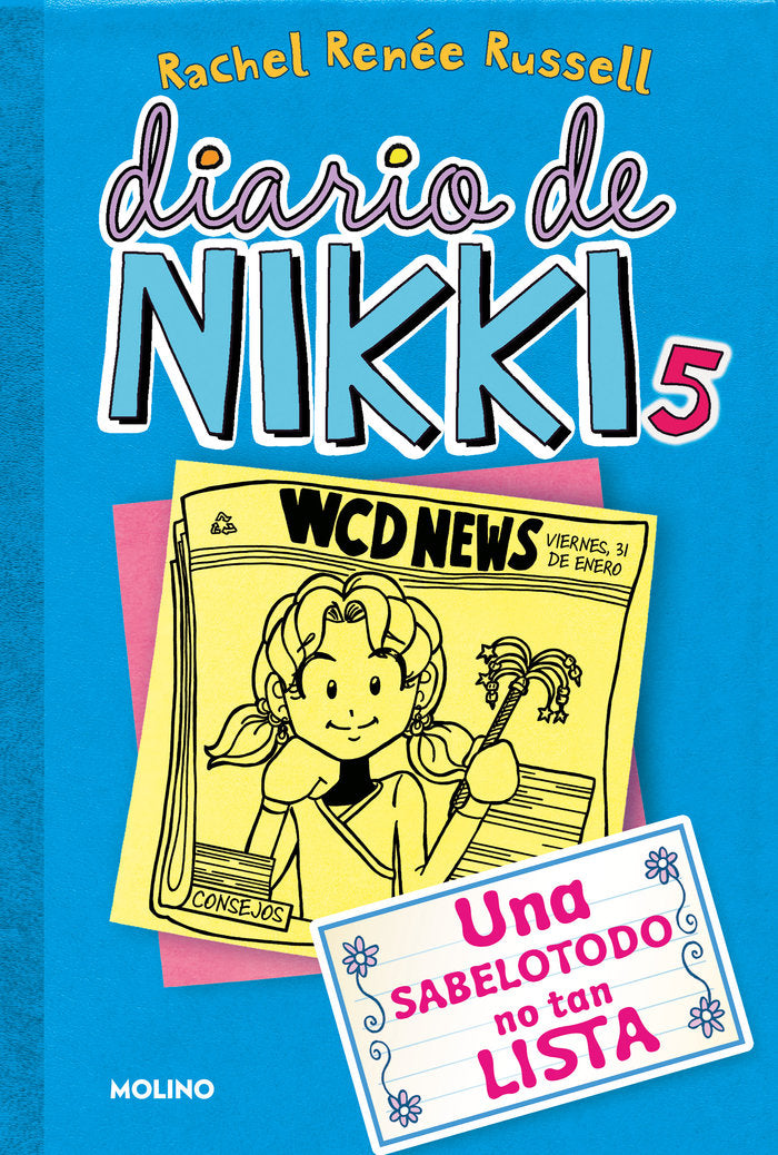 DIARIO DE NIKKI 5 - UNA SABELOTODO NO TAN LISTA I Russell, Rachel Renée I Molino I 9788427203860