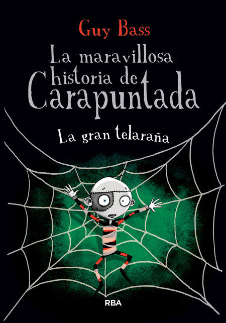 LA MARAVILLOSA HISTORIA DE CARAPUNTADA 4 - LA GRAN TELARAÑA I Bass, Guy I Molino I 9788427208629 Imagen principal del producto