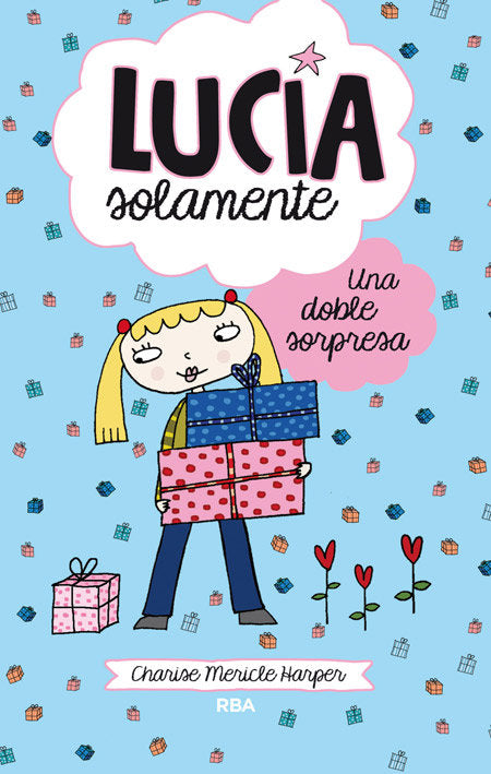 LUCÍA SOLAMENTE 7 - UNA DOBLE SORPRESA I Harper, Charise Mericle I Molino I 9788427208780