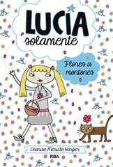 LUCÍA SOLAMENTE 8 - FLORES A MONTONES I Harper, Charise Mericle I Molino I 9788427209404