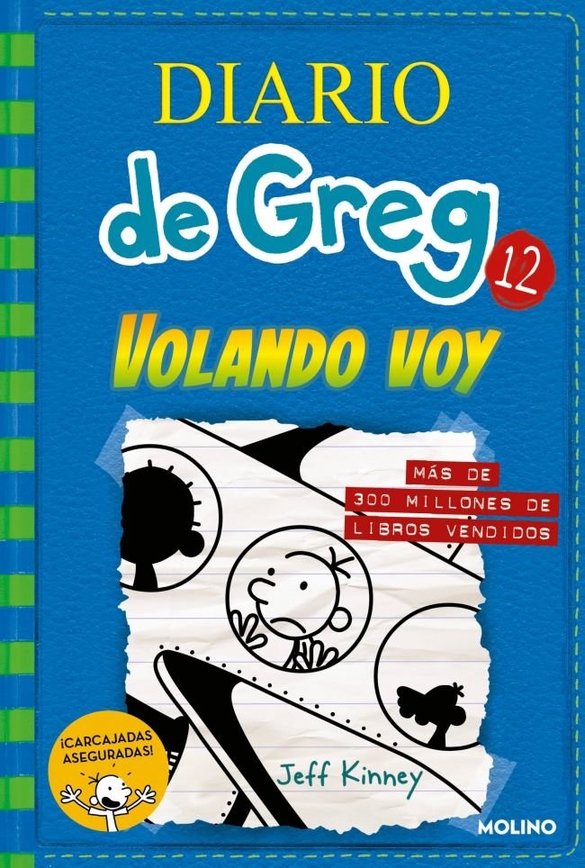 DIARIO DE GREG 12 - VOLANDO VOY I Kinney, Jeff I Molino I 9788427209824