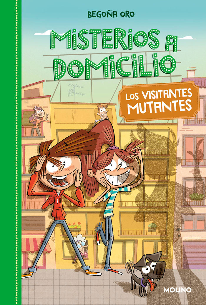 MISTERIOS A DOMICILIO 4 - LOS VISITANTES MUTANTES I Oro, Begoña I Molino I 9788427209848 Imagen principal del producto