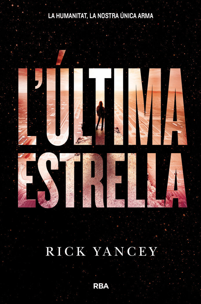 LA CINQUENA ONADA 3 - L'ÚLTIMA ESTRELLA I Yancey, Rick I Molino I 9788427209978 Imagen principal del producto