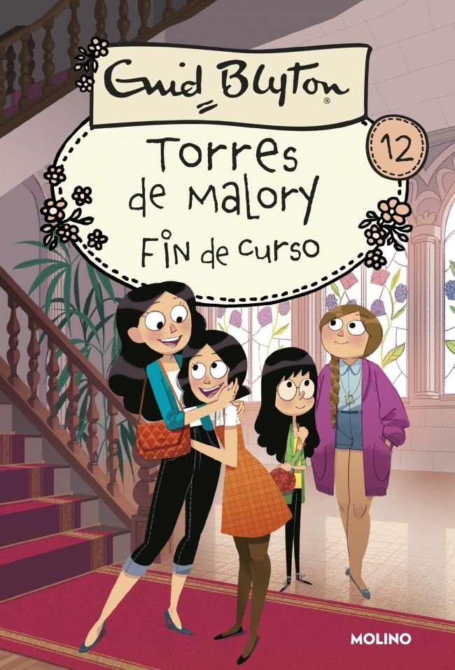 TORRES DE MALORY 12 - FIN DE CURSO I Blyton, Enid I Molino I 9788427210905