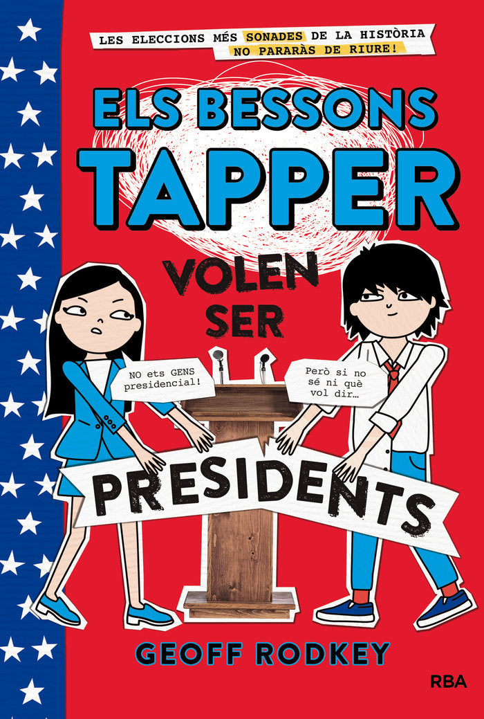 ELS BESSONS TAPPER VOLEN SER PRESIDENTS (ELS BESSONS TAPPER 3) I Rodkey, Geoff I Molino I 9788427211544 Imagen principal del producto