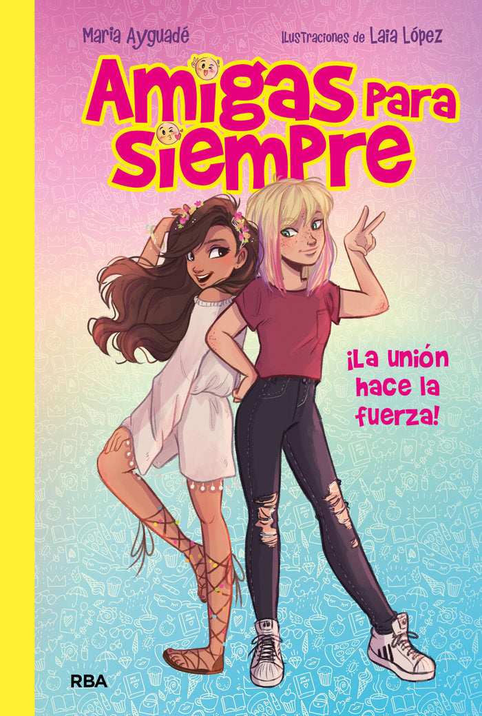 AMIGAS PARA SIEMPRE 1 - LA UNIÓN HACE LA FUERZA I Ayguadé, María I Molino I 9788427212800 Imagen principal del producto