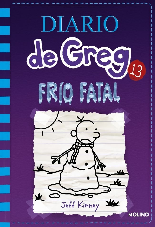 DIARIO DE GREG 13 - FRÍO FATAL I Kinney, Jeff I Molino I 9788427213128 Imagen principal del producto