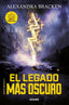MENTES PODEROSAS 4 - EL LEGADO MÁS OSCURO I Bracken, Alexandra I Molino I 9788427214217