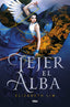TEJER EL ALBA I Lim, Elizabeth I Molino I 9788427214934