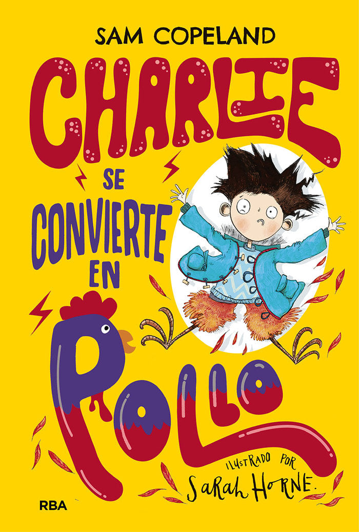 CHARLIE SE CONVIERTE EN POLLO (CHARLIE) I Copeland, Sam I Molino I 9788427216150 Imagen principal del producto