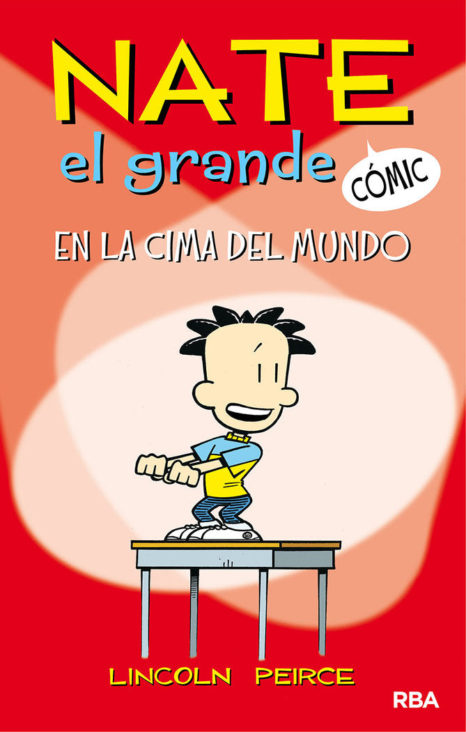 EN LA CIMA DEL MUNDO (NATE EL GRANDE [CÓMIC] 1) I Peirce, Lincoln I Molino I 9788427216440 Imagen principal del producto