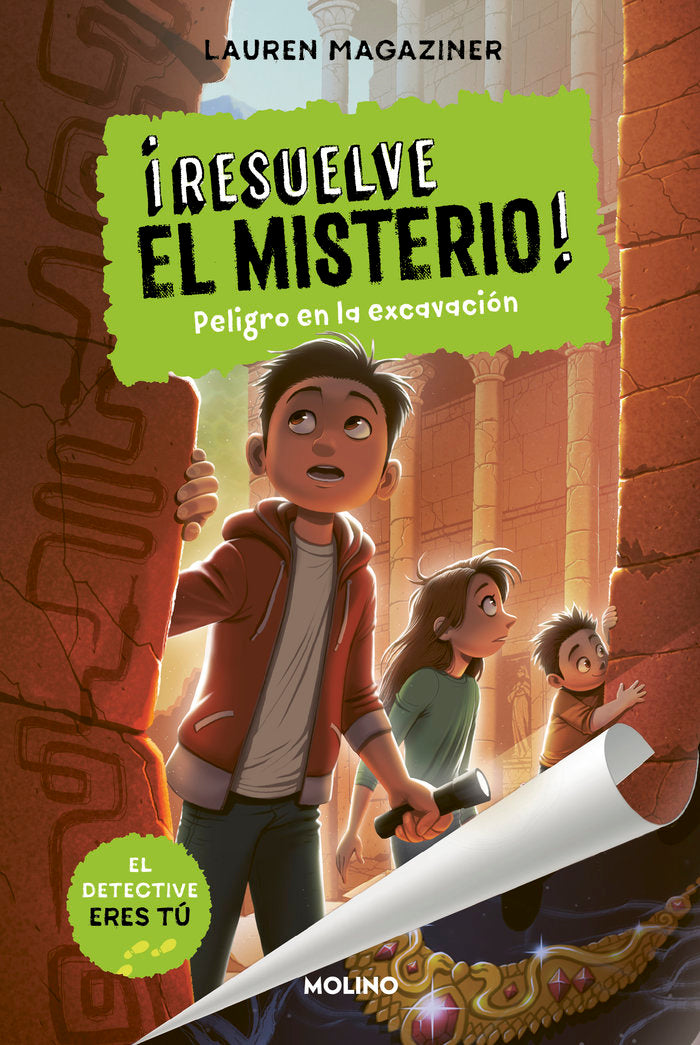 ¡RESUELVE EL MISTERIO! 4 - PELIGRO EN LA EXCAVACIÓN I Magaziner, Lauren I Molino I 9788427216785 Imagen principal del producto