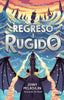 REGRESO A RUGIDO (LA TIERRA DEL RUGIDO 2) I McLachlan, Jenny I Molino I 9788427217294