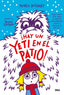 LA PANDILLA MISTERIO 3 - ¡HAY UN YETI EN EL PATIO! I Butchart, Pamela I Molino I 9788427218505