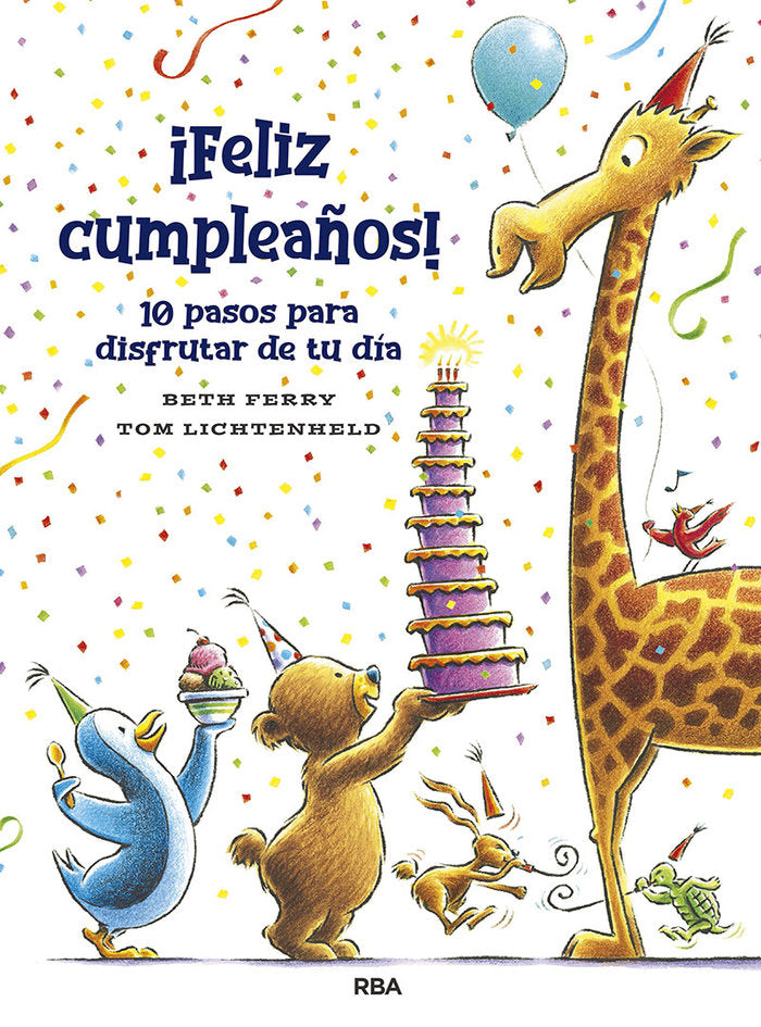 ¡FELIZ CUMPLEAÑOS! I Ferry, Beth I Molino I 9788427218673 Imagen principal del producto