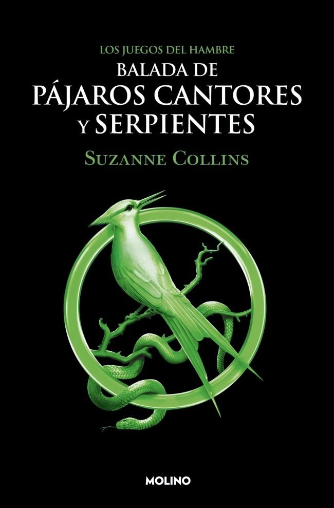 LOS JUEGOS DEL HAMBRE 4 - BALADA DE PÁJAROS CANTORES Y SERPIENTES I Collins, Suzanne I Molino I 9788427220287 Imagen principal del producto