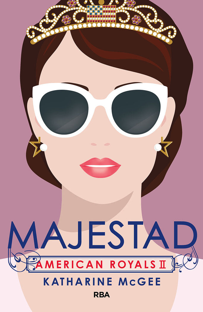 MAJESTAD (AMERICAN ROYALS 2) I McGee, Katharine I Molino I 9788427220874 Imagen principal del producto