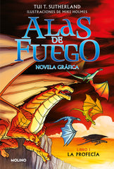ALAS DE FUEGO 1 LA PROFECIA NOVELA GRAFI | Sutherland Tui T, | 9788427223516 (Molino)