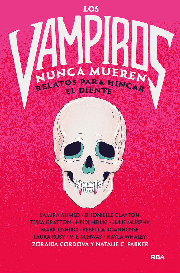 LOS VAMPIROS NUNCA MUEREN | Cordova Zoraida/parker Natalie C, | 9788427223820 (Molino) Imagen principal del producto