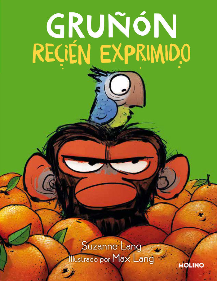 GRUÑON - GRUÑÓN RECIÉN EXPRIMIDO I Lang, Suzanne I Molino I 9788427224346 Imagen principal del producto