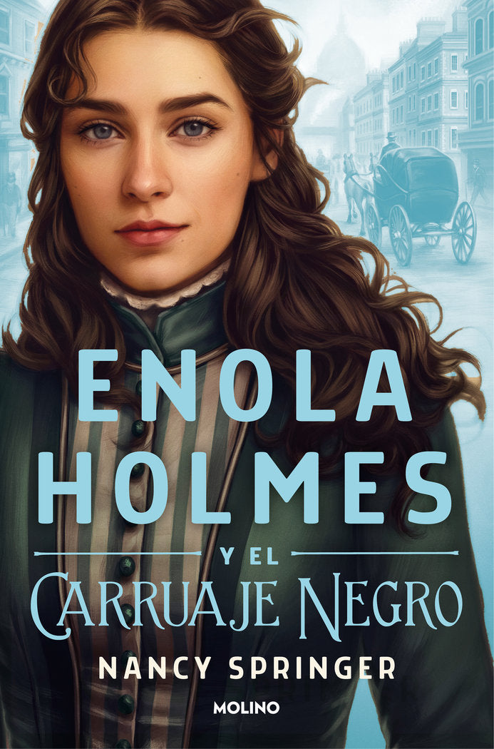 ENOLA HOLMES Y EL CARRUAJE NEGRO (ENOLA HOLMES 1) I Springer, Nancy I Molino I 9788427224612 Imagen principal del producto
