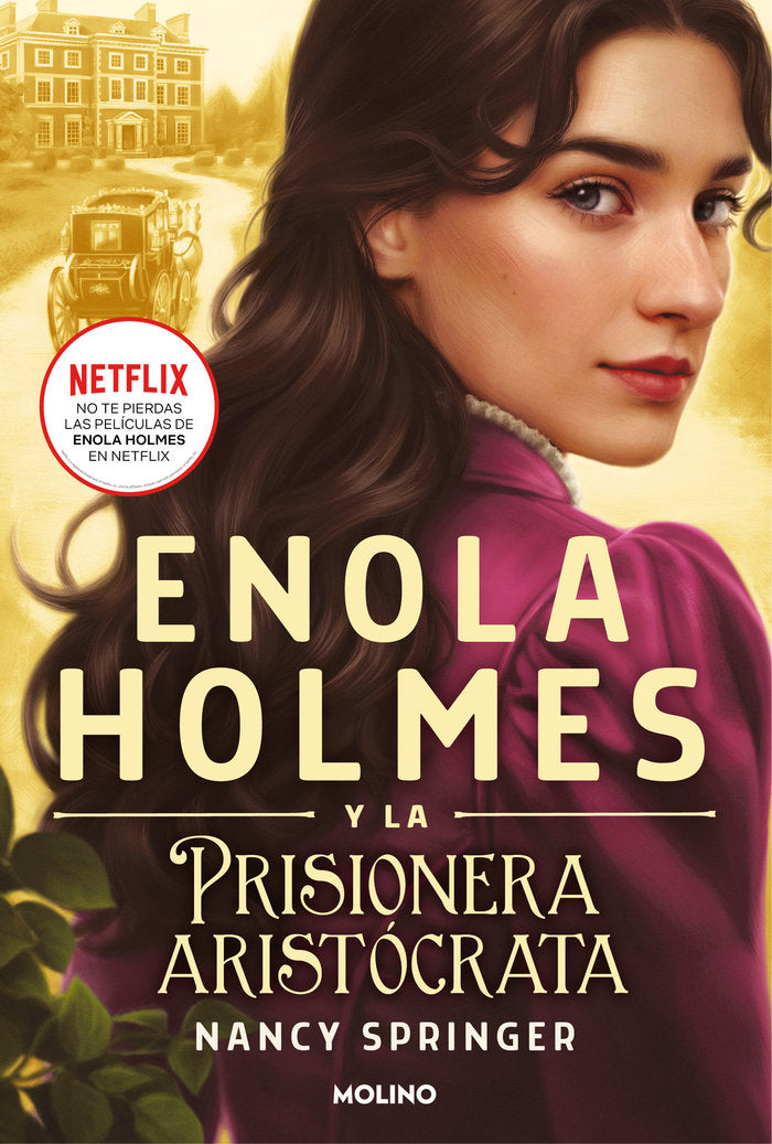 ENOLA HOLMES Y LA PRISIONERA ARISTÓCRATA (ENOLA HOLMES 2) I Springer, Nancy I Molino I 9788427224629