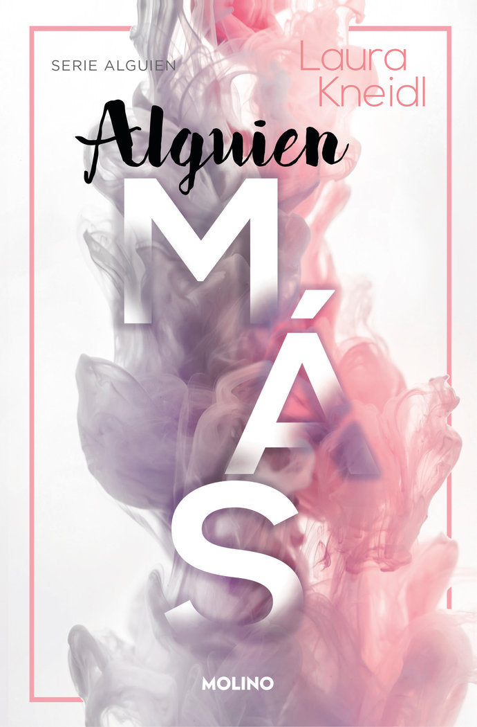 ALGUIEN MÁS (SERIE ALGUIEN 2) I Kneidl, Laura I Molino I 9788427224681 Imagen principal del producto