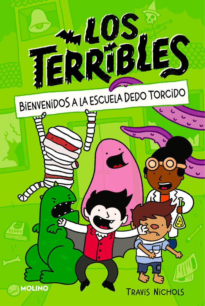 LOS TERRIBLES 1 - BIENVENIDOS A LA ESCUELA DEDO TORCIDO I Nichols, Travis I Molino I 9788427225077 Imagen principal del producto