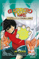 GUERRERO TIGRE 2 LA BATALLA DE LOS DEMONIOS ZORRO | Chan,m | 9788427225114 (Molino)