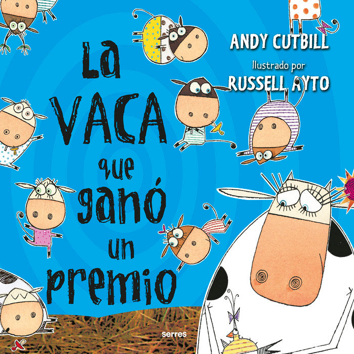 LA VACA QUE GANÓ UN PREMIO (LA VACA) I Cutbill, Andy I Molino I 9788427225961