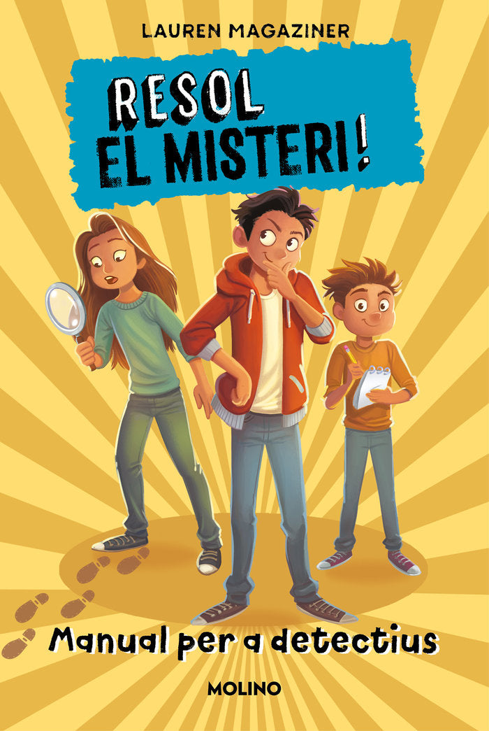 RESOL EL MISTERI! - MANUAL PER A DETECTIUS I Magaziner, Lauren I Molino I 9788427227736 Imagen principal del producto