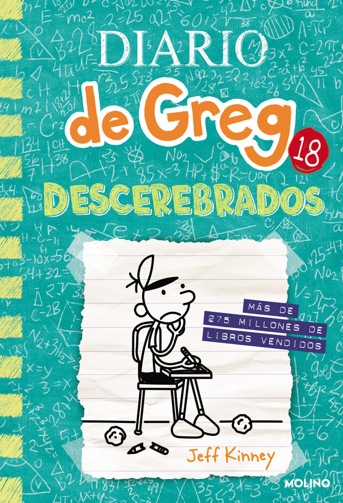 DIARIO DE GREG 18 - DESCEREBRADOS I Kinney, Jeff I Molino I 9788427234314