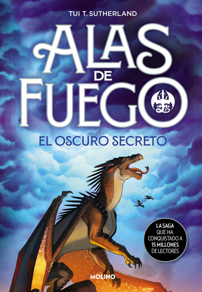 EL OSCURO SECRETO ALAS DE FUEGO 4 | Tui T Sutherland | 9788427234789 (Molino) Imagen principal del producto