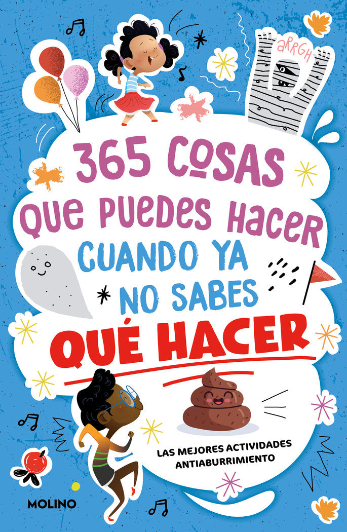 365 COSAS QUE PUEDES HACER CUANDO YA NO SABES QUÉ HACER I Martín, Maite I Molino I 9788427237315