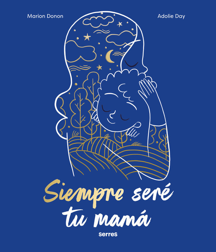 SIEMPRE SERÉ TU MAMÁ I Donon, Marion I Molino I 9788427240810 Imagen principal del producto